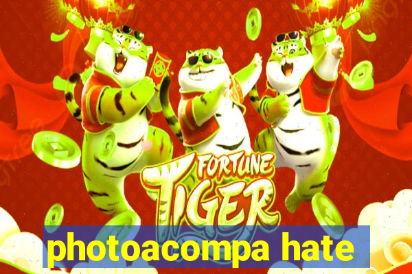 photoacompa hate